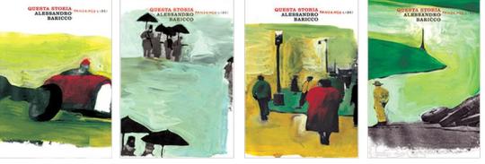 Questa storia, Alessandro Baricco - Le 4 copertine disegnate da Gianluigi Toccafondo